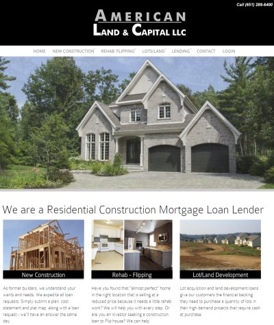 American Land And Capital is a residential and new home construction mortgage lender.